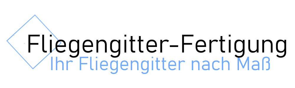 Fliegengitter-Fertigung